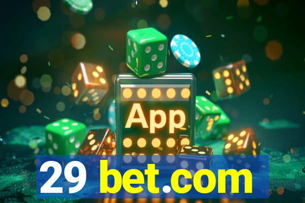 29 bet.com